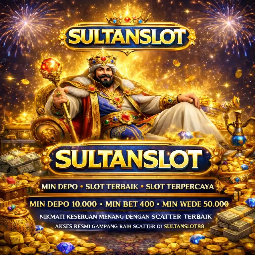 SULTANSLOT - Game Simulation Seru dan Mengasyikkan